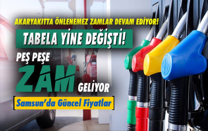 Peş peşe zam! Akaryakıtta tabela yine değişti! Samsun'da güncel fiyatlar