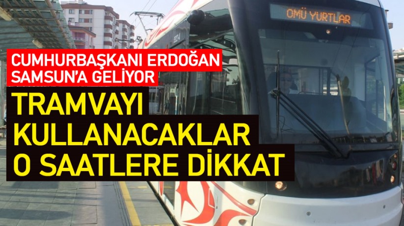 Samsun'da tramvay seferlerinde düzenleme