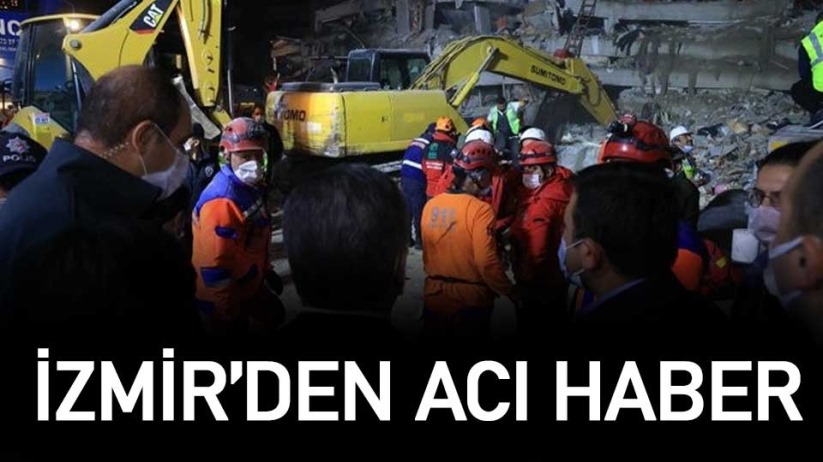 İzmir'deki depremde hayatını kaybedenlerin sayısı arttı