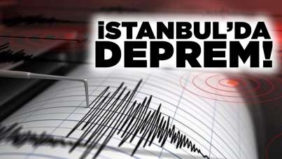 İstanbul'da deprem!