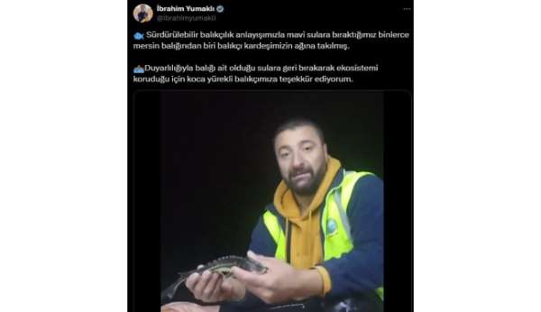 Bakan Yumaklı'dan duyarlı balıkçıya teşekkür