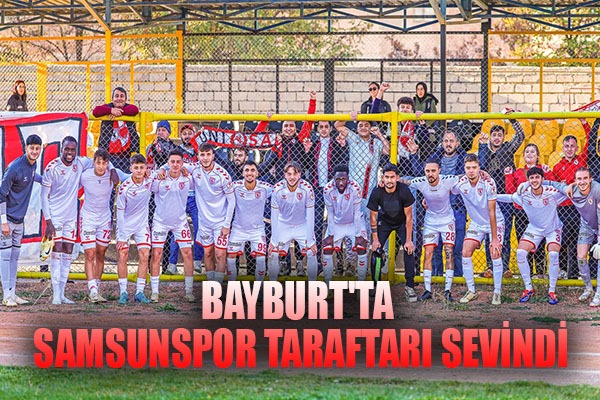 Bayburt'ta Samsunspor Taraftarı Sevindi