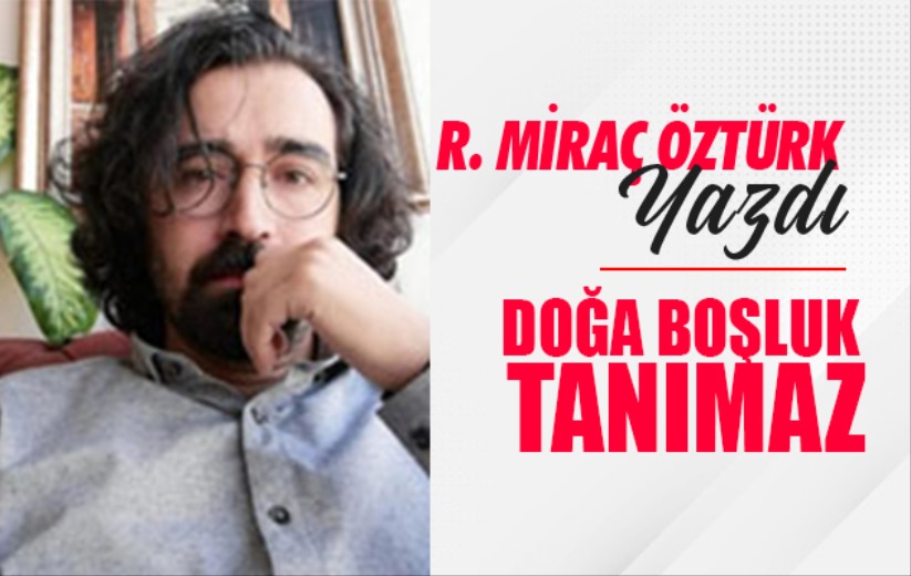 DOĞA BOŞLUK TANIMAZ
