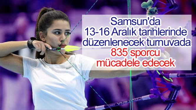 Samsun Haberleri: Samsun'daki Turnuvada 835 Sporcu Mücadele Edecek