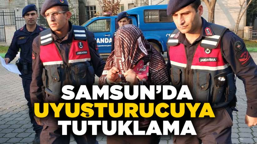 Samsun'da uyuşturucuya tutuklama