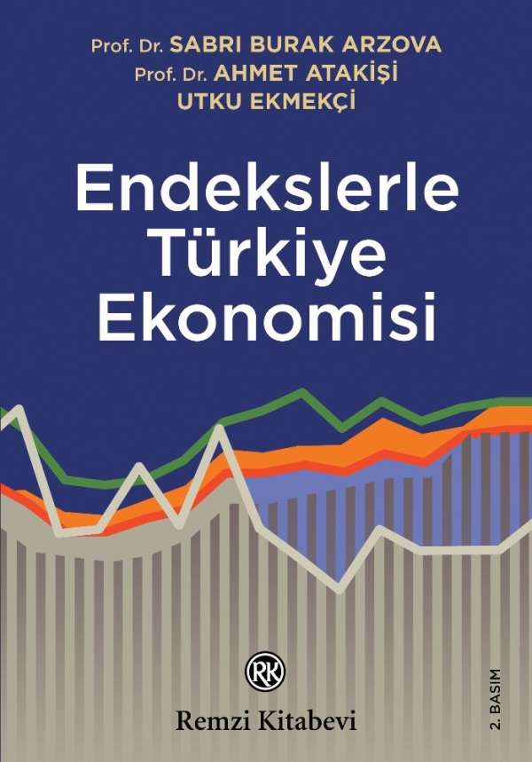 Endekslerle Türkiye Ekonomisi raflarda 
