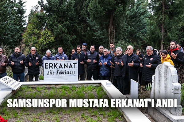 Samsunspor Mustafa Erkanat'ı Andı