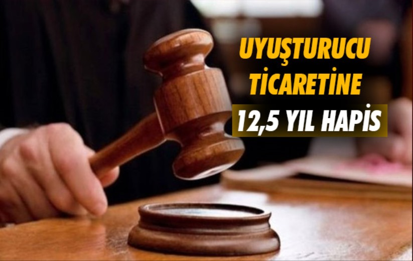 Samsun'da uyuşturucu ticaretine 12,5 yıl hapis