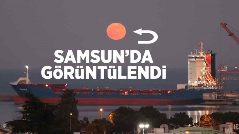 Samsun'da süper Ay görüntülendi