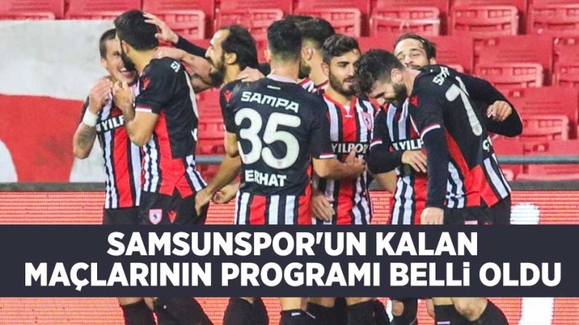 Samsunspor'un Kalan Maçlarının Programı Belli Oldu