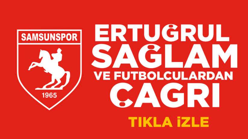 Samsunspor'dan taraftara çağrı