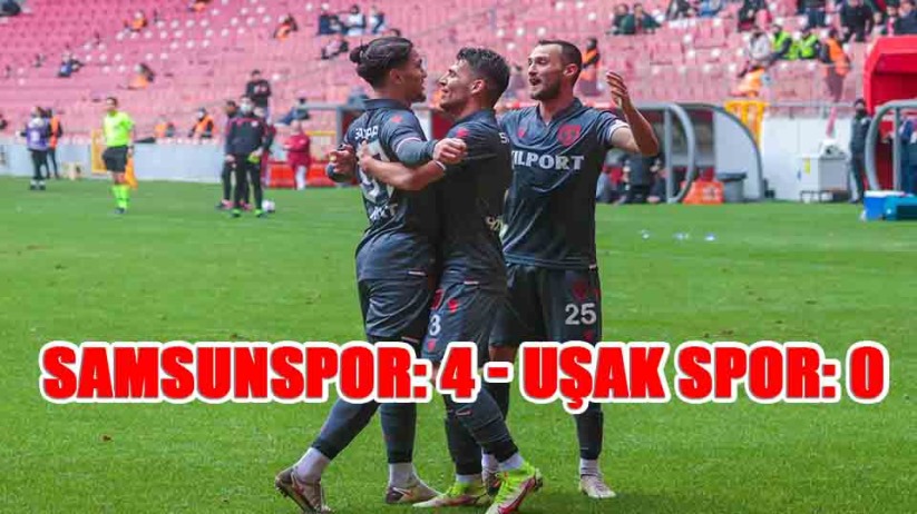 Ziraat Türkiye Kupası: Samsunspor: 4 - Uşak Spor: 0
