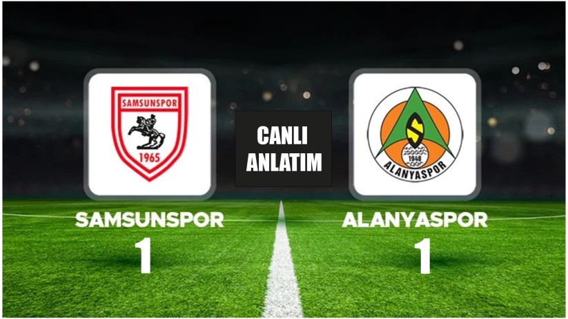Samsunspor 1 -Corendon Alanyaspor 1
