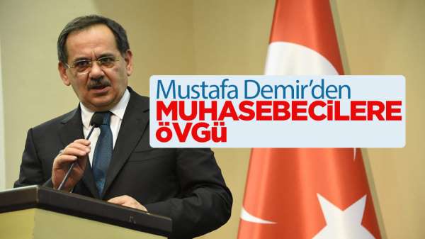 Samsun'da Başkan Mustafa Demir'den muhasebecilere övgü