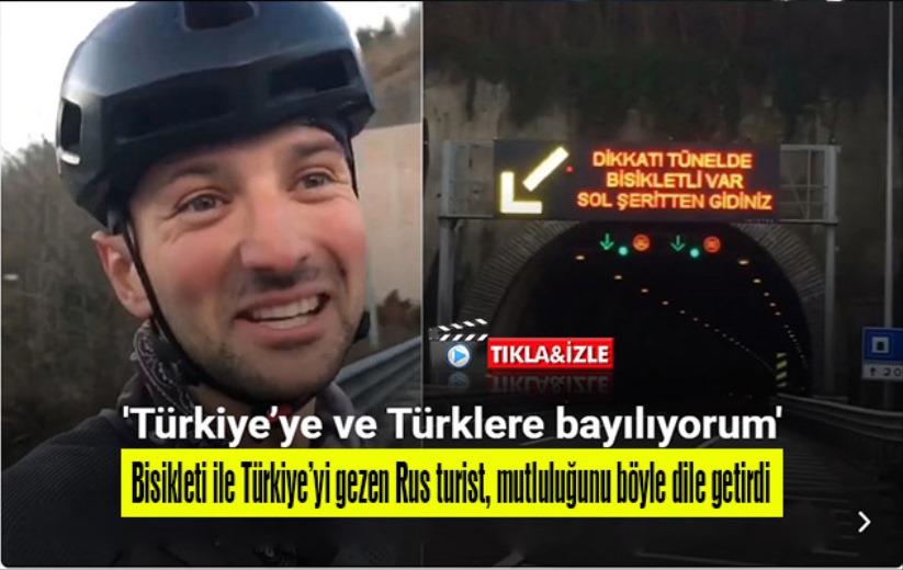 Bisikleti ile Türkiye'yi gezen Rus turist: 'Türkiye'ye ve Türklere bayılıyorum'