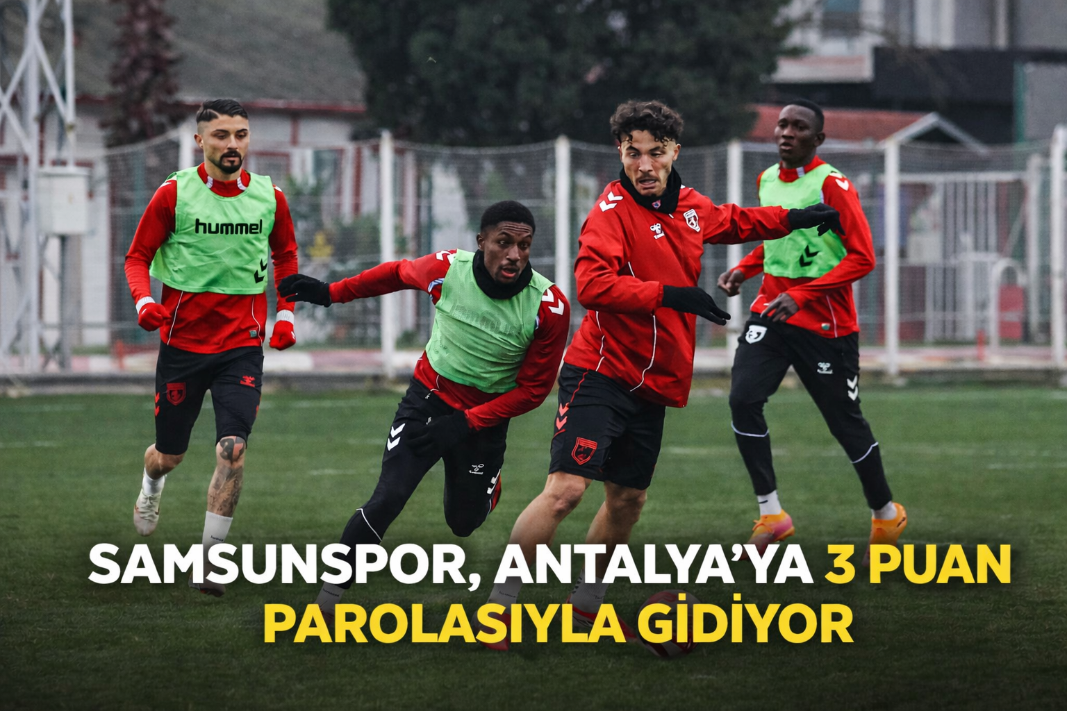 Samsunspor, Antalya'ya 3 puan parolasıyla gidiyor
