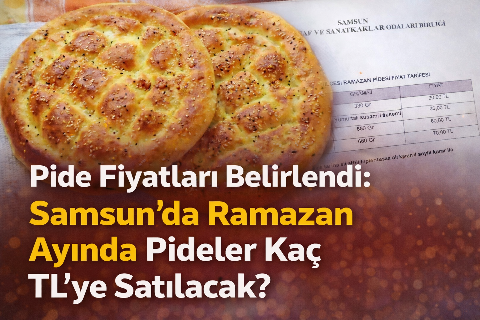 Samsun'da Ramazan Pidesi Fiyatları Netleşti