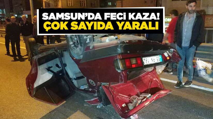Samsun'da feci kaza! Çok sayıda yaralı