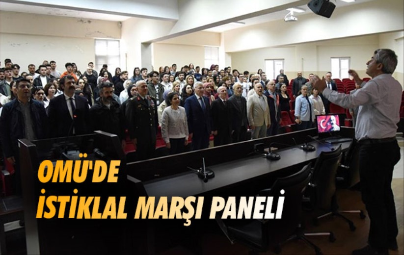 OMÜ'de İstiklal Marşı paneli