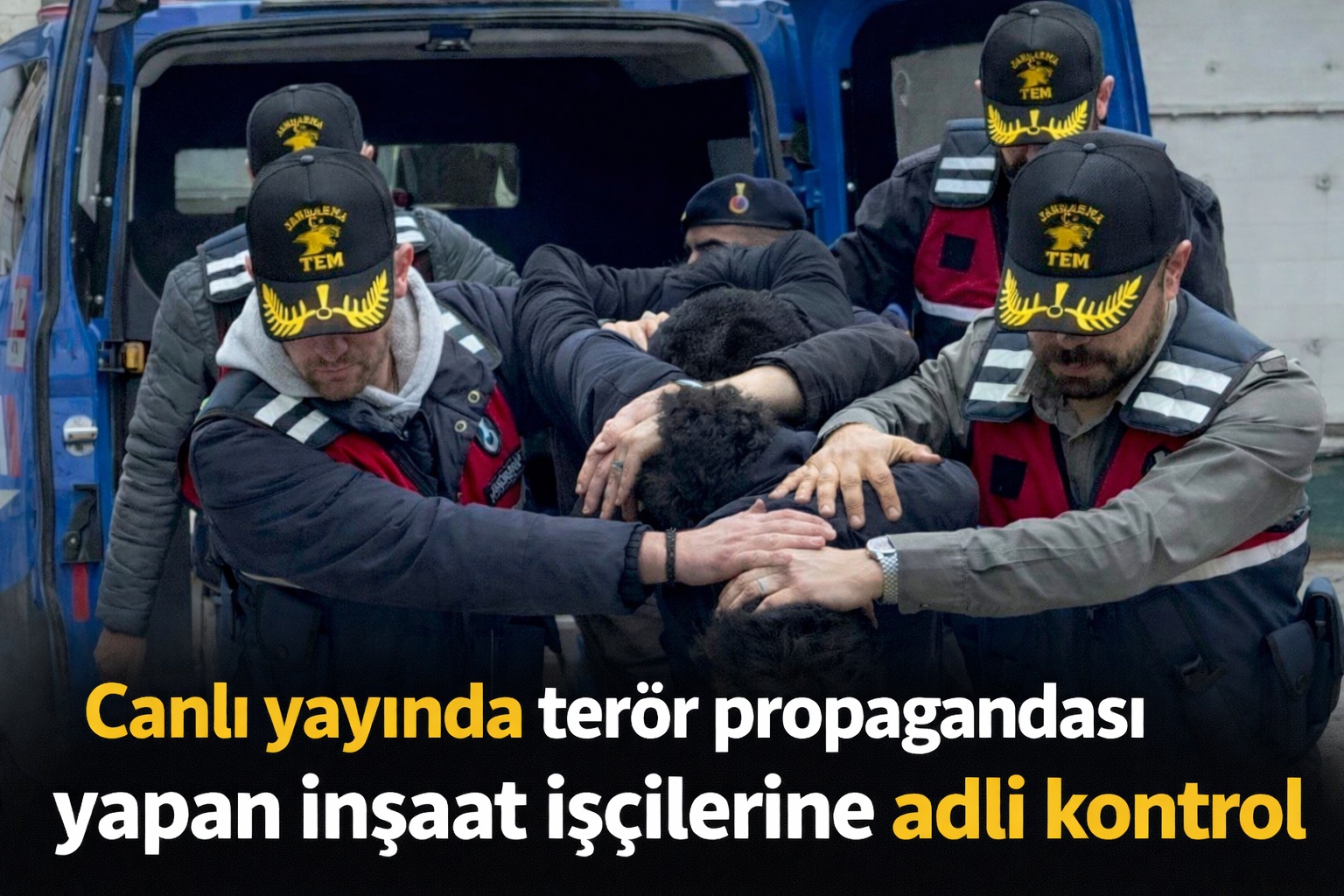 Tik Tok canlı yayınında terör propagandası yapan inşaat işçilerine adli kontrol