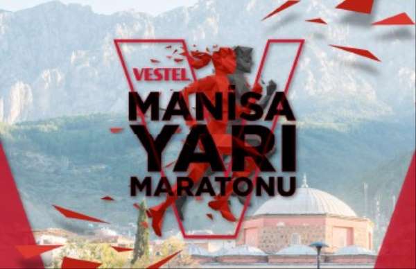 Manisa'yı Uluslararası Vestel Manisa Yarı Maratonu heyecanı sardı - Manisa haber