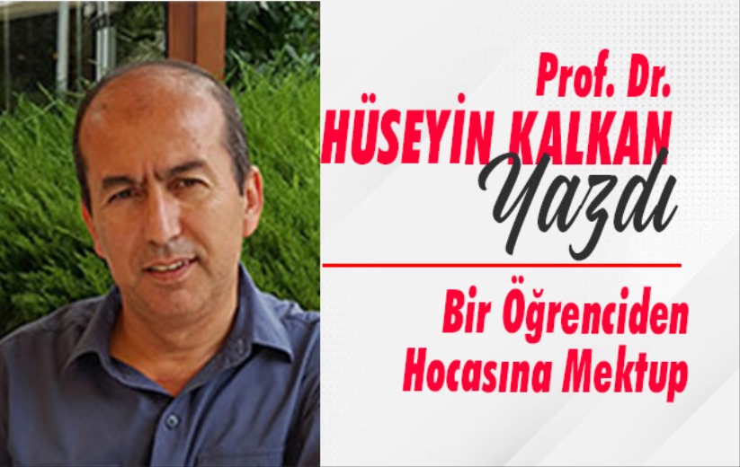 Prof. Dr. Hüseyin Kalkan Yazdı!