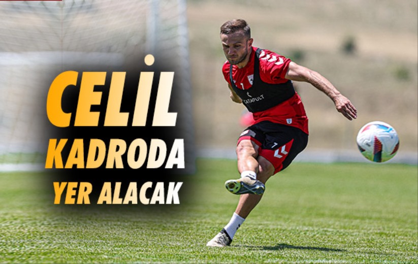 Celil Kadroda Yer Alacak 