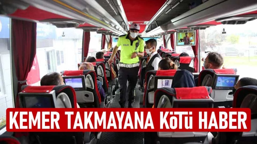 Kemer takmayana kötü haber