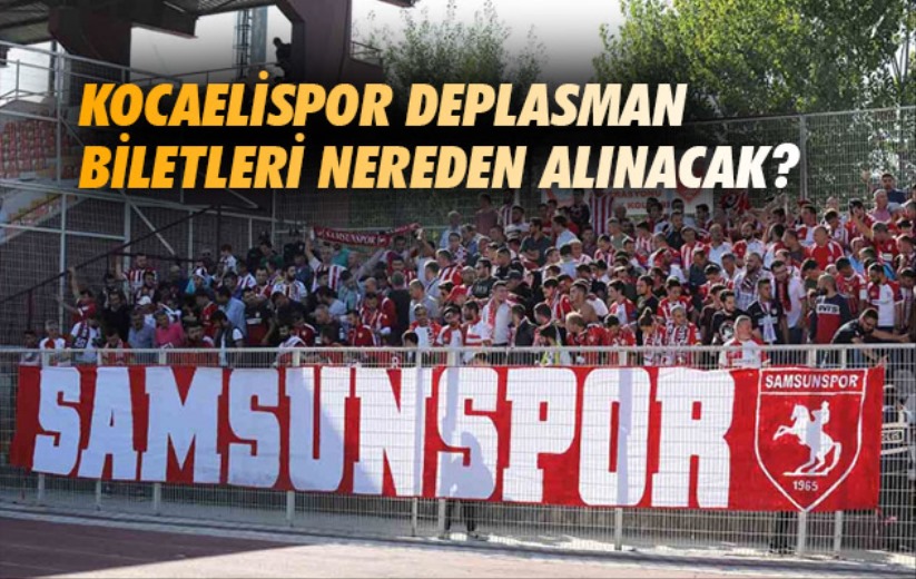 Kocaelispor Deplasman Biletleri Nereden Alınacak? 
