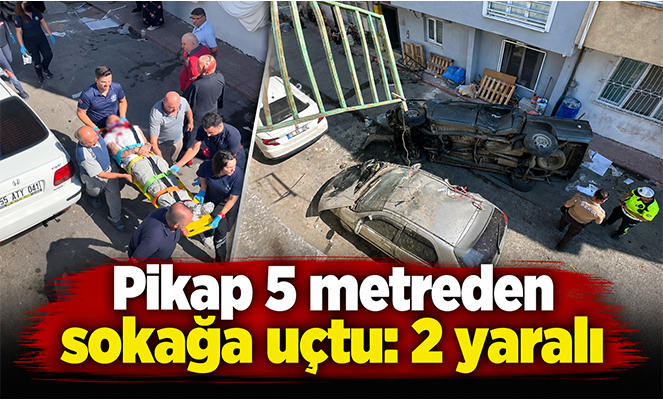 Pikap 5 metreden sokağa uçtu: 2 yaralı
