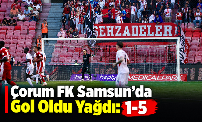 Canlı Anlatım: Samsunspor - Çorum FK Maçında Gol Düellosu
