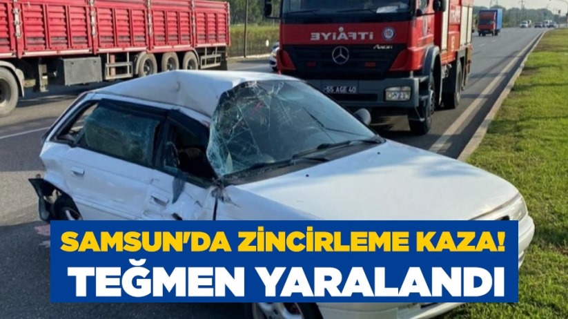Samsun'da zincirleme kaza! Teğmen yaralandı