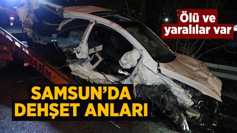 Samsun'da dehşet anları! Ölü ve yaralılar var