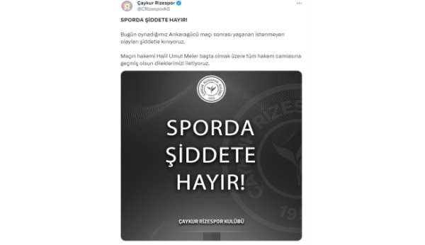 Çaykur Rizespor'dan hakem Halil Umut Meler'e yapılan saldırıya kınama