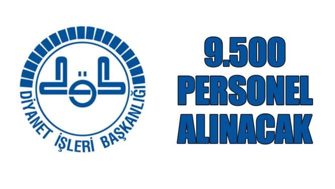 Diyanet İşleri 9 bin 500 personel alacak