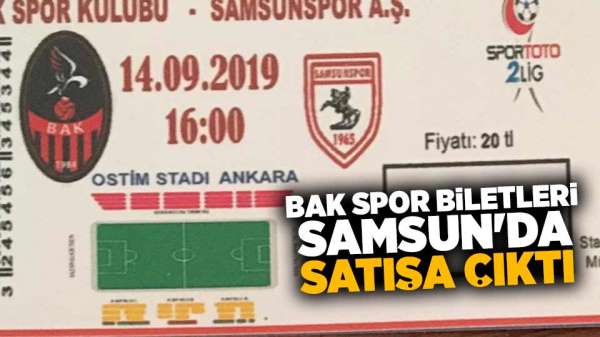 BAK Spor Biletleri Samsun'da Satışa Çıktı