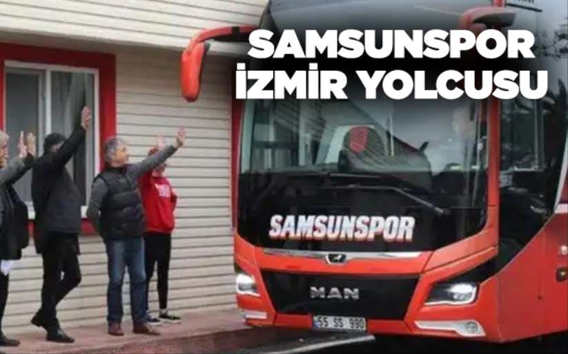 Samsunspor İzmir Yolcusu