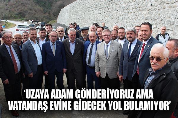 'Uzaya adam gönderiyoruz ama vatandaş evine gidecek yol bulamıyor'