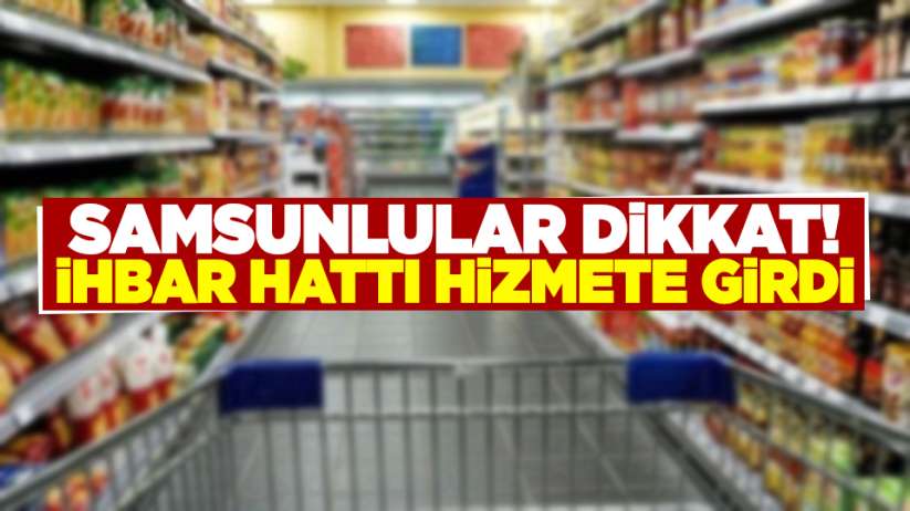 Samsunlular dikkat! İhbar hattı hizmete girdi