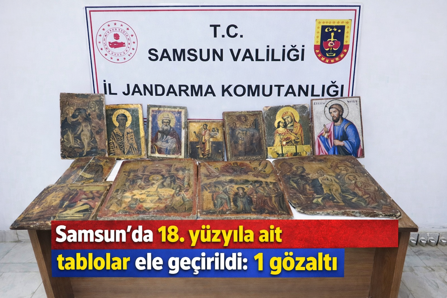 Samsun'da 18 yüzyıla ait tablolar ele geçirildi: 1 gözaltı