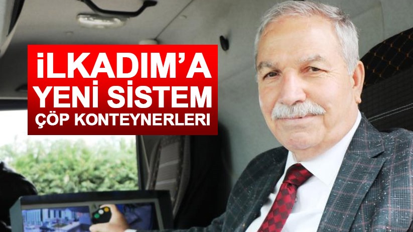 İlkadım'a yeni sistem çöp konteynerleri