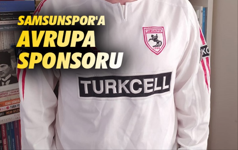 Samsunspor'a Avrupa Sponsoru 