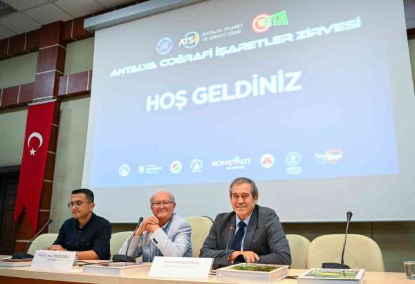 'Antalya Coğrafi İşaretler Zirvesi' Akdeniz Üniversitesi'nde gerçekleşti