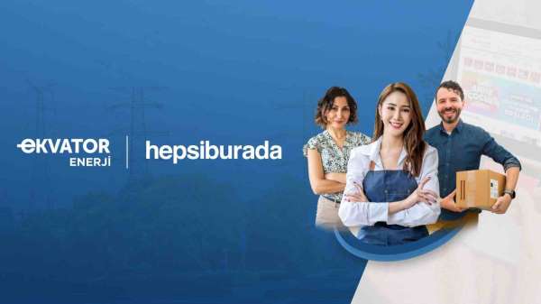 Ekvator Enerji'den Hepsiburada satıcılarına elektrikte indirim