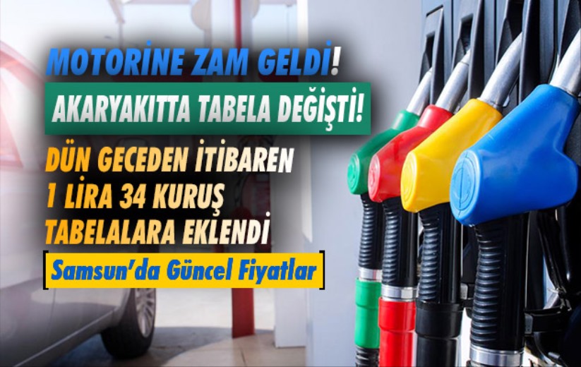 Akaryakıtta tabela değişti! Motorine zam geldi: Samsun'da güncel fiyatlar...