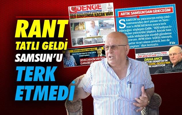 Rant Tatlı Geldi Samsun'u Terk Etmedi