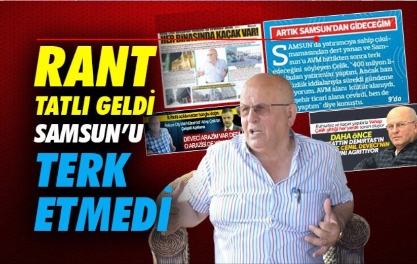 Rant Tatlı Geldi Samsun'u Terk Etmedi