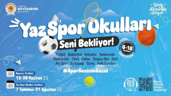 Samsun'da yaz spor okulları için başvurular başladı