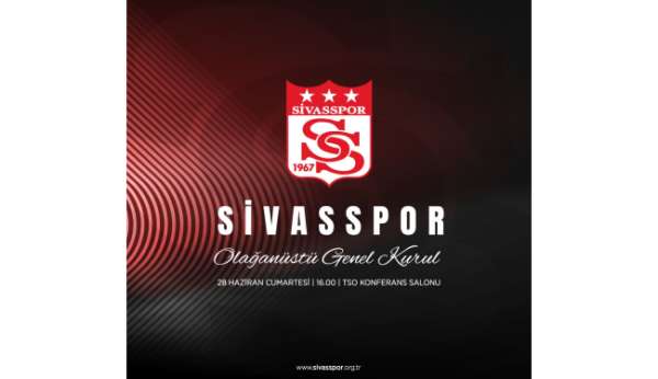 Sivasspor'da olağanüstü genel kurul kararı alındı