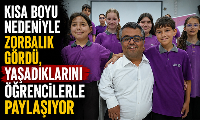 Kısa boyu nedeniyle zorbalık gördü, yaşadıklarını öğrencilerle paylaşıyor